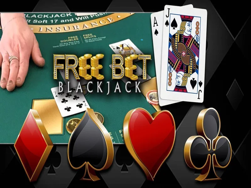 Ưu đãi của các bet thủ khi tham gia Blackjack Free Bet